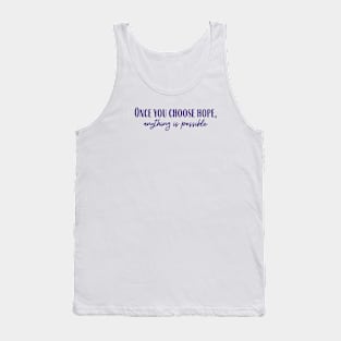 Choose Hope Tank Top